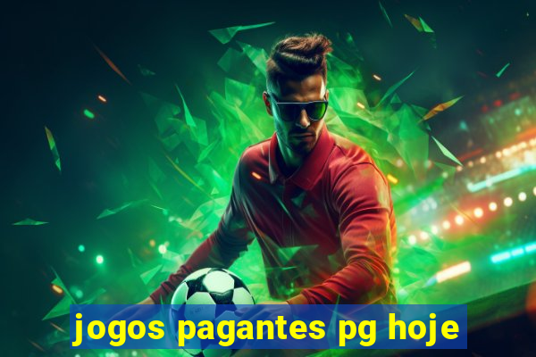 jogos pagantes pg hoje